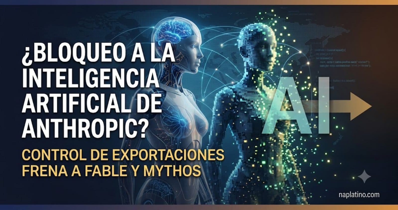 Fable y Mythos de Anthropic: la suspensión por control de exportaciones y su reactivación